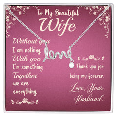 Scripted Love Necklace for Wife